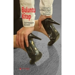 Buluntu Kitap - Edebiyat ve Gündelik Hayat Üzerine Denemeler