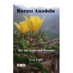 Burası Anadolu Her Şey Kaderden Burada