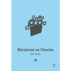 Bürokrasi ve Otorite