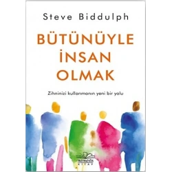 Bütünüyle İnsan Olmak