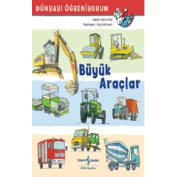 Büyük Araçlar  Dünyayı Öğreniyorum