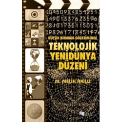 Büyük Birader Gözetiminde Teknolojik Yenidünya Düzeni