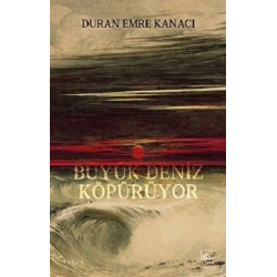 Büyük Deniz Köpürüyor