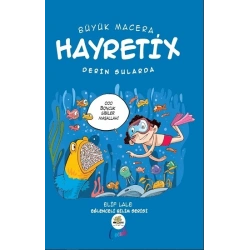 Büyük Macera - Hayretix Derin Sularda
