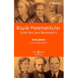 Büyük Matematikçiler – Euler’den Von Neumann’a
