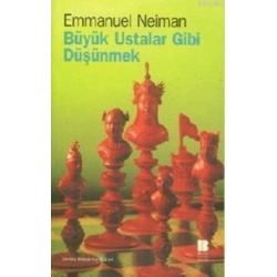 Büyük Ustalar Gibi Düşünmek