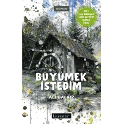Büyümek İstedim