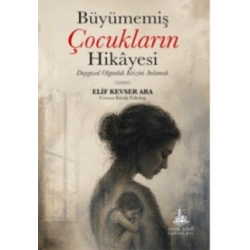 Büyümemiş Çocukların Hikayesi