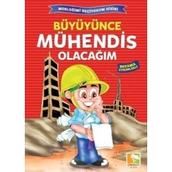 Büyüyünce Mühendis Olacağım