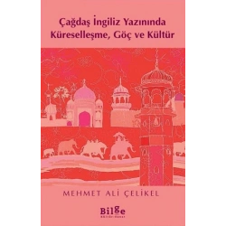 Çağdaş İngiliz Yazınında Küreselleşme, Göç ve Kültür