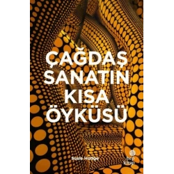 Çağdaş Sanatın Kısa Öyküsü (Ciltli)
