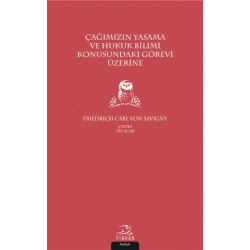 Çağımızın Yasama ve Hukuk Bilimi Konusundaki Görevi Üzerine