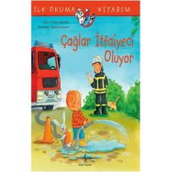 Çağlar İtfaiyeci Oluyor İlk Okuma Kitabım