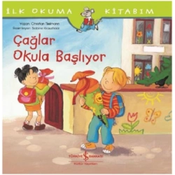 Çağlar Okula Başlıyor