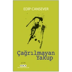 Çağrılmayan Yakup