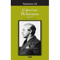 Çakıcının İlk Kurşunu