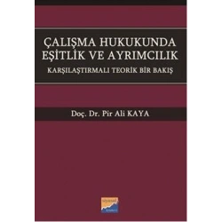 Çalışma Hukukunda Eşitlik ve Ayrımcılık