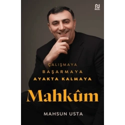 Çalışmaya Başarmaya Ayakta Kalmaya Mahkum