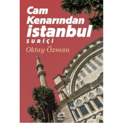 Cam Kenarından İstanbul Suriçi