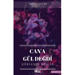 Cana Gül Değdi
