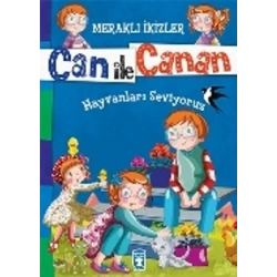 Can ile Canan - Hayvanları Seviyoruz