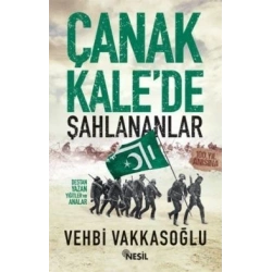 Çanakkale’de Şahlananlar