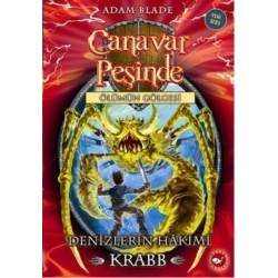 Canavar Peşinde Serisi 25 - Ölümün Gölgesi (Denizlerin Hakimi Krabb)