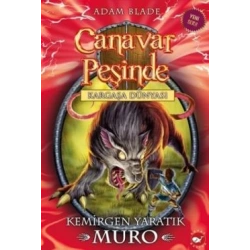 Canavar Peşinde Serisi 32 - Kargaşa Dünyası (Kemirgen Yaratık Muro)