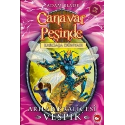 Canavar Peşinde Serisi 36 - Kargaşa Dünyası (Arılar Kraliçesi Vespik)