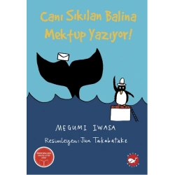 Canı Sıkılan Balina Mektup Yazıyor