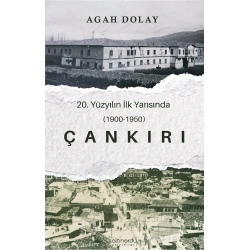 Çankırı - 20.Yüzyılın İlk Yarısında (1900-1950)