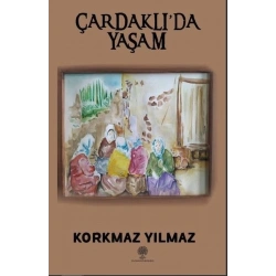 Çardaklıda Yaşam