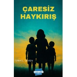 Çaresiz Haykırış
