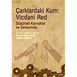 Çarklardaki Kum: Vicdani Red