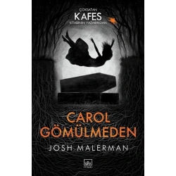 Carol Gömülmeden