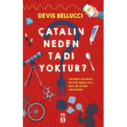 Çatalın Neden Tadı Yoktur?