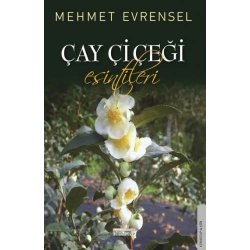 Çay Çiçeği Esintileri