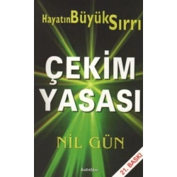 Çekim Yasası Hayatın Büyük Sırrı