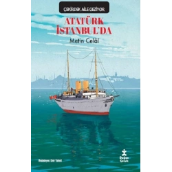 Çekirdek Aile Geziyor - Atatürk İstanbul’da