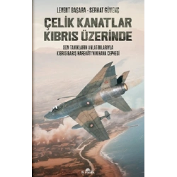 Çelik Kanatlar Kıbrıs Üzerinde