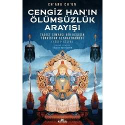 Cengiz Han’ın Ölümsüzlük Arayışı