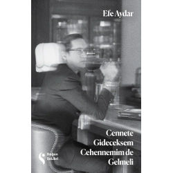 Cennete Gideceksem Cehennemim de Gelmeli