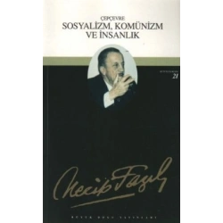 Çepçevre Sosyalizm, Komünizm ve İnsanlık : 20 - Necip Fazıl Bütün Eserleri