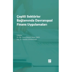 Çeşitli Sektörler Bağlamında Davranışsal Finans Uygulamaları