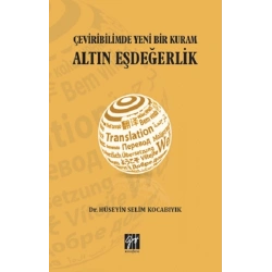 Çeviribiliminde Yeni Bir Kuram Altın Eşdeğerlik