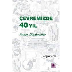 Çevremizde 40 Yıl