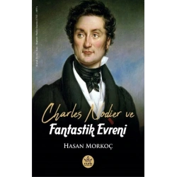 Charles Nodier ve Fantastik Evreni