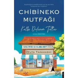 Chibineko Mutfağı: Kalbe Dokunan Tatlar