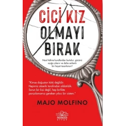 Cici Kız Olmayı Bırak