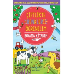Çiftlikte Renkleri Öğrenelim Boyama Kitabım